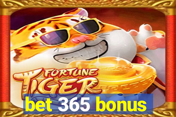 bet 365 bonus